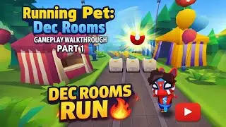Running Pet: Dec Rooms gameplay walkthrough part 1 -