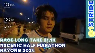 RACE LONG TAKE 21.1K - SCENIC HALF MARATHON RAYONG #scenicmarathon #rayong #ระยอง