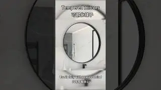 TopoGlass Factory Explains Temperable Mirror Glass Manufacturing and Applications