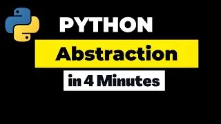 Abstraction Principle | Python Object Oriented Programming | Python Tutorial