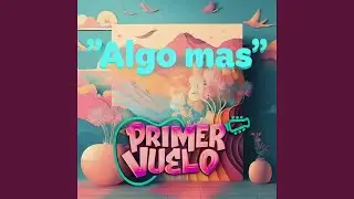Algo M&aacute;s