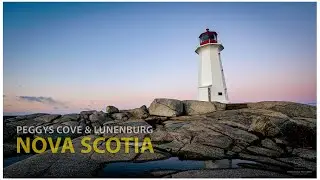 Peggys Cove & Lunenburg: A Unique Canadian Coastline You Must See 🇨🇦