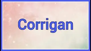 Corrigan | Name Origin Meaning Variations