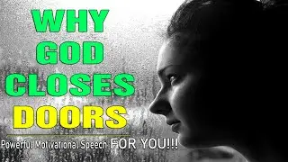 WHY GOD CLOSES DOORS | 2021 Motivational Speech For You (Rohan Bennett)