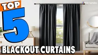 Top 5 Blackout Curtains for Ultimate Light Blocking | Best Blackout Curtains Reviews