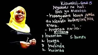 Gredi 5 Kiswahili Mwalimu Rehema Nyakati na Hali Hali ya Mazoea