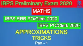 Approximation || IBPS RRB PO/Clerk || IBPS PO/Clerk || SBI Clerk || Approximations For IBPS PRE 2020