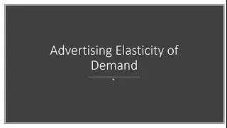 Advertising Elasticity of Demand