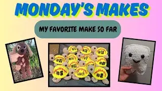 Monday's Makes - 2 weeks of crochet and chat!