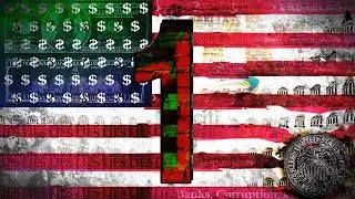 American Lies | Banks, Corruption, and the Federal Reserve &ndash; Part 1: Banks