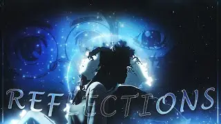Reflections 𓆩💙𓆪 [AMV/Edit] DanDaDan @RazorVfx Remake!