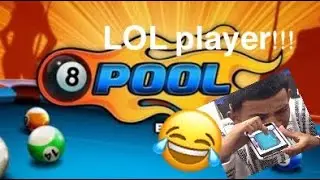 8 Ball Pool! LOL player😅😂 / 50 MIllions