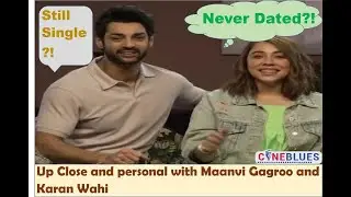 Exclusive | Half Love Half Arranged | interview | Maanvi Gagroo, Karan Wahi share their secrets