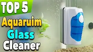 Best Magnetic Aquarium Glass Cleaner | Top 5 Magnetic Algae Scraper