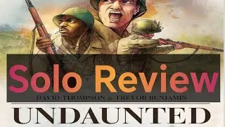 Undaunted Solo Review
