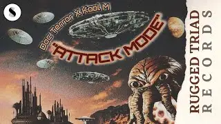Attack Mode Rugged Triad X Doc Terror prod Kool M by Rugged Triad Records