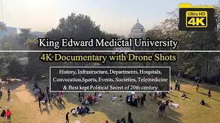 KEMU ~ King Edward Medical University | A Complete Documentary