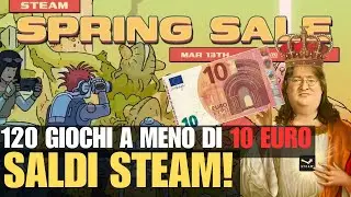 MENO DI 10&euro; 💵 SALDI PRIMAVERA STEAM - Spring Sale 2025