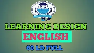 B.ED ENGLISH FULL LEARNING DESIGN 60 LD