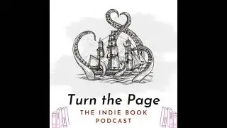 Turn The Page: The Indie Book Podcast Trailer
