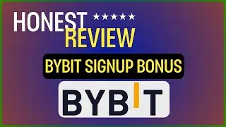 Bybit Signup Bonus &mdash; Real or Overhyped (2026)