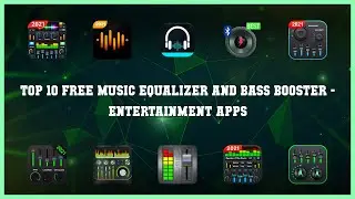 Top 10 Free Music Equalizer And Bass Booster Android Apps