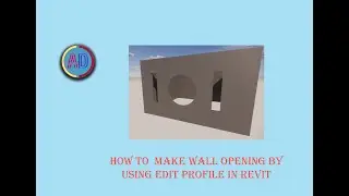 WALL OPENING USING BY EDIT PROFILE