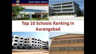 Top 10 Schools Ranking In Aurangabad | Refer Description Box For Details