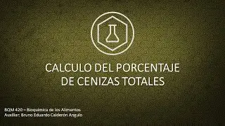 Cálculo del Porcentaje de Cenizas Totales