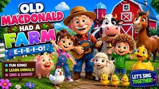 Old MacDonald Had a Farm | Animal Sounds Song for Kids | Nursery Rhymes & Learning Songs
