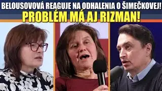 Belousovsov&aacute;: Po &Scaron;imečkovej m&aacute; PROBL&Eacute;M aj Rizman, nechutn&eacute; na čo dostali dot&aacute;cie