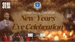 New Years Eve Celebration - Christingle Fellowship Centre