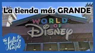 La tienda de DISNEY más GRANDE en el MUNDO | World Of Disney Store