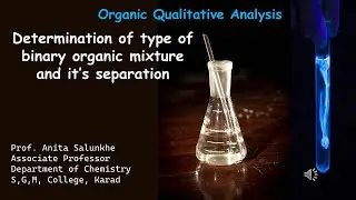 Determination of type and separation of binary organic mixture | Organic qualitative analysis