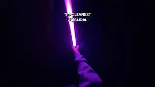 The World&lsquo;s Most Satisfying Lightsaber ⭐