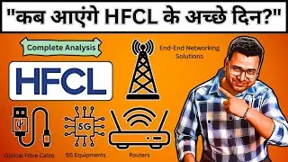 HFCL Share Analysis | HFCL Fundamental Analysis | HFCL Share Review | HFCL Future