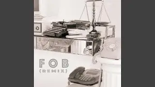 F.O.B. (Remix Instrumental)