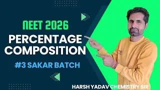 NEET PERCENTAGE COMPOSITION  BY HARSH YADAV
