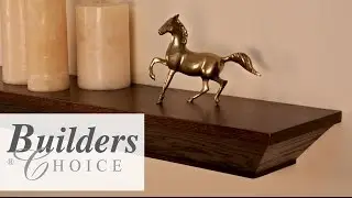 Builders Choice Mantels Product Guide