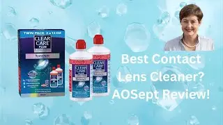 AOSept Contact Lens Solution Review | Best Hydrogen Peroxide Cleaner for Sensitive Eyes