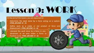 SHS General Physics 1 | Lesson 9: WORK