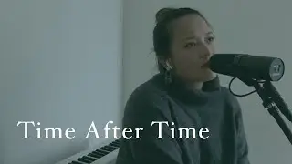 reanne &bull;&nbsp;Time After Time - Cyndi Lauper | Cover
