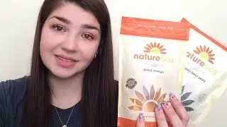 NatureBox Unboxing/Tasting