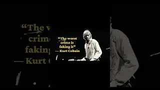 Short And Inspirational Kurt Cobain's Quotes #quotes #shorts #kurtcobain #quotestoinspire