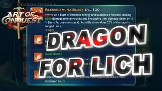 Art of Conquest - Dragon For Lich! 🐉💀