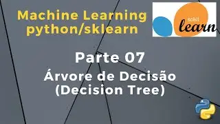 Machine Learning | Python e Sklearn | Parte 07