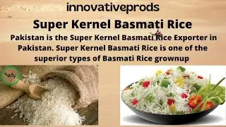 Super Kernel Basmati Rice