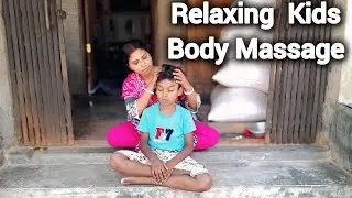 Relaxing Kids Full Body Massage | Educational & Non-Sexual Content | Head to Toe Gentle Care