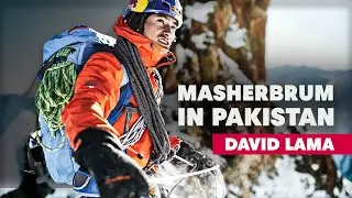Alpine Climber David Lama Sets Out To Conquer Masherbrum In Pakistan