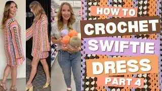GRANNY SQUARE DRESS PART 4 - FINISHING #crochetdress #crochettutorial #grannysquare #taylorswift
